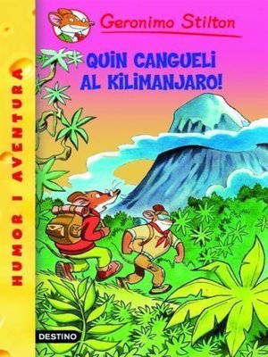 cover image of Quin cangueli al Kilimanjaro!